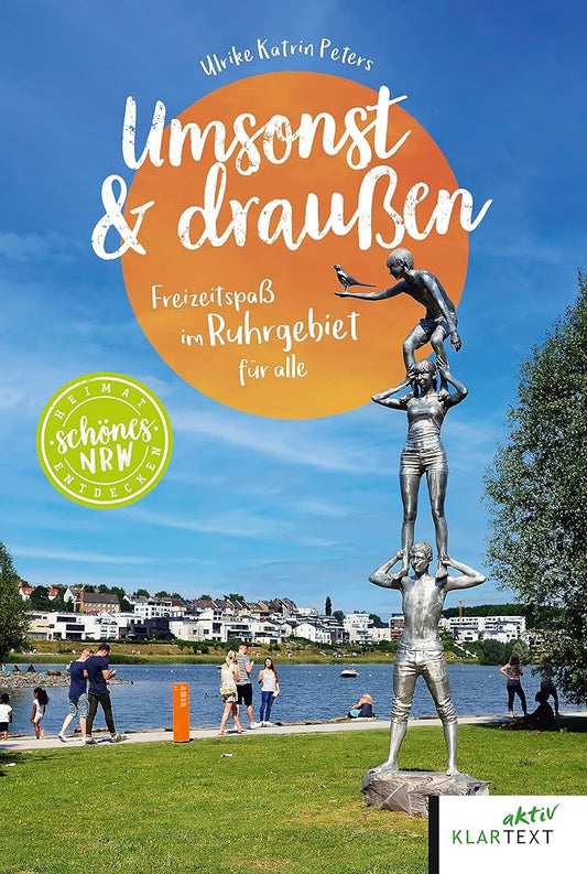 "Umsonst & Draußen Freizeitspaß im Ruhrgebiet für alle" Taschenbuch