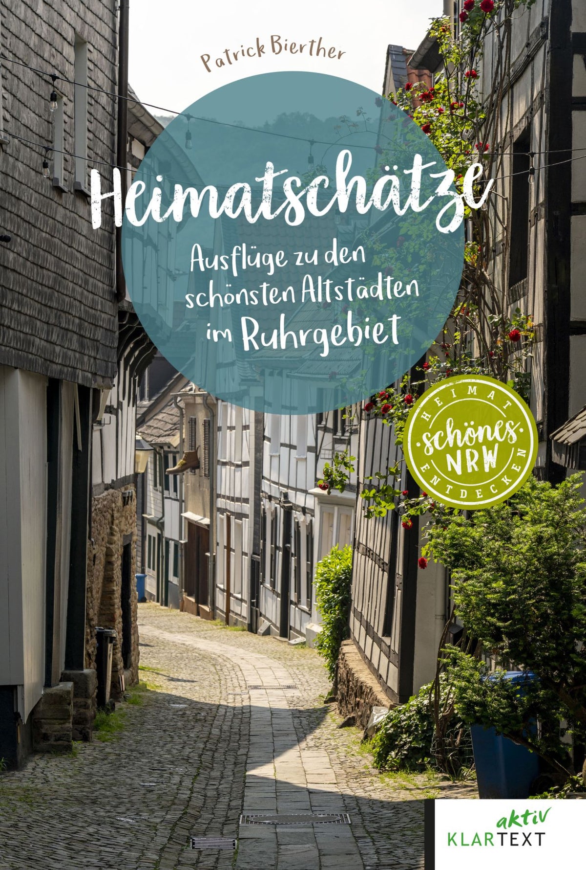 "Heimatschätze Ausflüge zu den schönsten Altstädten im Ruhrgebiet" Taschenbuch
