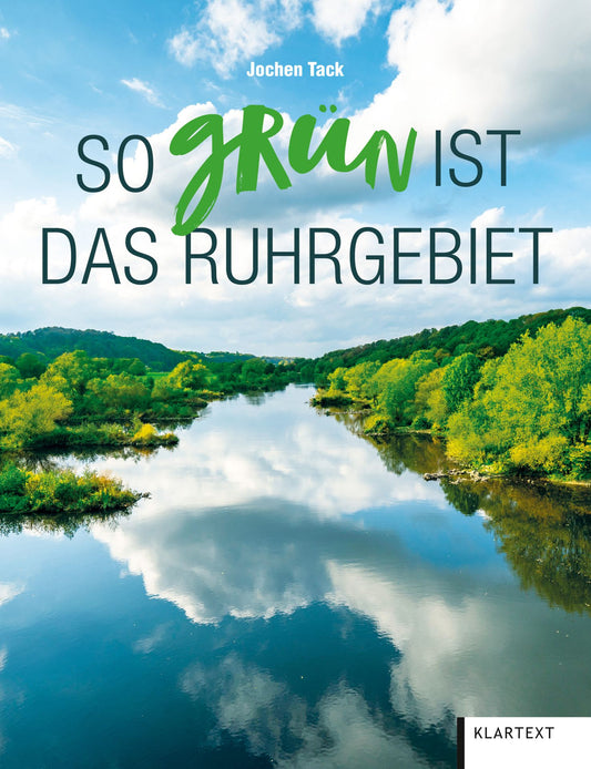 "So grün ist das Ruhrgebiet"