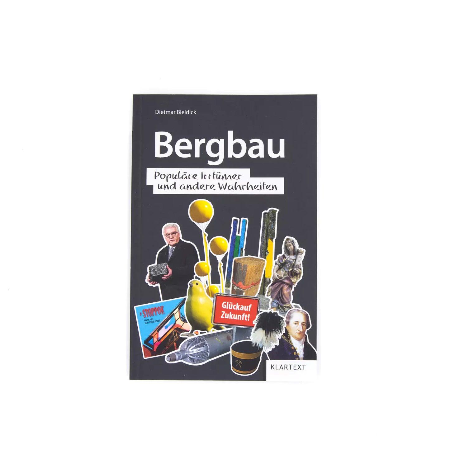 "Bergbau. Populäre Irrtümer und andere Wahrheiten" Taschenbuch