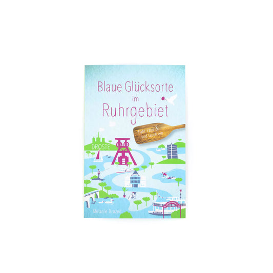 "Blaue Glücksorte im Ruhrgebiet. Fahr raus & tauch' ein" Taschenbuch