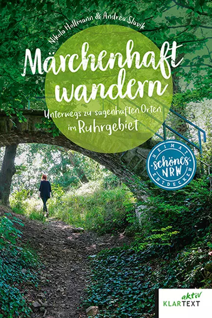 "Märchenhaft wandern. Unterwegs zu sagenhaften Orten im Ruhrgebiet" Taschenbuch